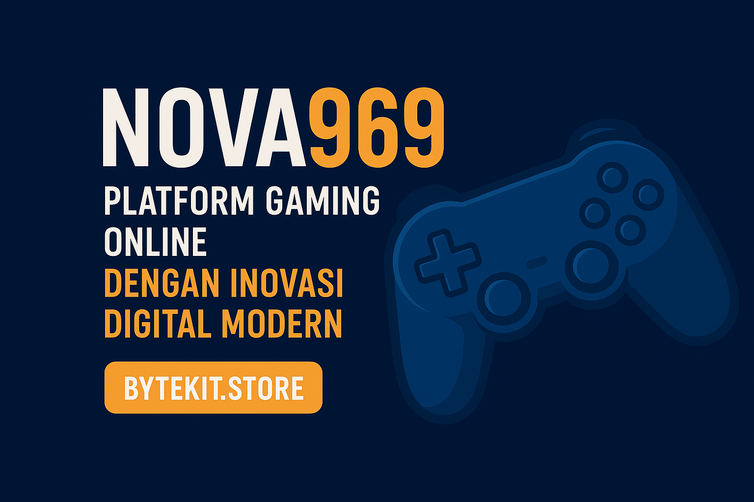 Nova969: Platform Gaming Online yang Membawa Inovasi Digital ke Level Selanjutnya